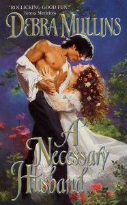 Title: A Necessary Husband, Author: Debra Mullins