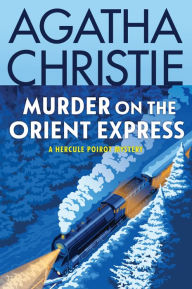 Murder on the Orient Express (Hercule Poirot Series)