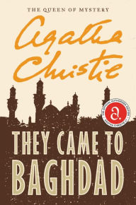 Title: They Came to Baghdad, Author: Agatha Christie