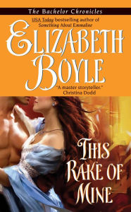 Title: This Rake of Mine, Author: Elizabeth Boyle