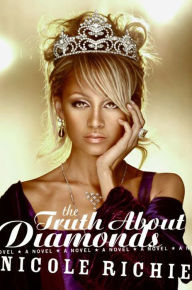 Title: The Truth About Diamonds: A Novel, Author: Nicole Richie