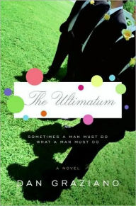 Title: The Ultimatum, Author: Dan Graziano
