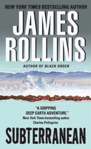 Title: Subterranean, Author: James Rollins