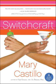 Title: Switchcraft, Author: Mary Castillo