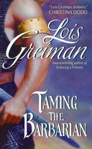 Title: Taming the Barbarian, Author: Lois Greiman