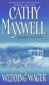 Title: The Wedding Wager, Author: Cathy Maxwell