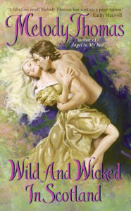 Title: Wild and Wicked in Scotland, Author: Melody Thomas