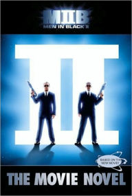 Title: Men in Black II: The Movie Novel, Author: Michael Teitelbaum