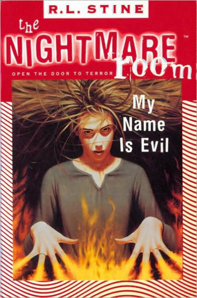 My Name Is Evil (Nightmare Room Series #3)