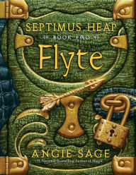 Title: Flyte (Septimus Heap Series #2), Author: Angie Sage