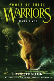 Title: Dark River (Warriors: Power of Three Series #2), Author: Erin Hunter