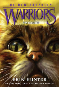 Title: Twilight (Warriors: The New Prophecy Series #5), Author: Erin Hunter