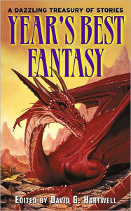 Title: Year's Best Fantasy 1, Author: David G. Hartwell