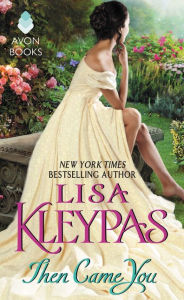 Title: Then Came You, Author: Lisa Kleypas