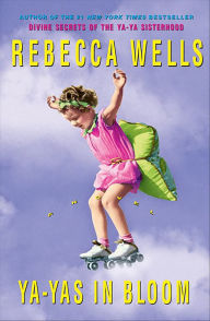 Ebook torrents download free Ya-Yas in Bloom: A Novel PDF FB2 by Rebecca Wells (English Edition) 9780061758843