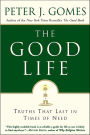 The Good Life: Truths That Last in Times of Need