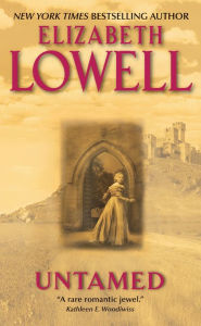 Title: Untamed (Medieval Series #1), Author: Elizabeth Lowell