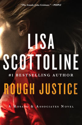 Title: Rough Justice (Rosato & Associates Series #3), Author: Lisa Scottoline