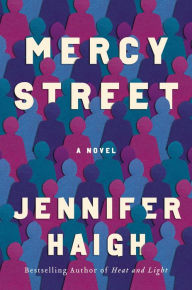 Free download books on electronics Mercy Street: A Novel 9780061763328 by Jennifer Haigh, Jennifer Haigh (English literature) RTF PDB