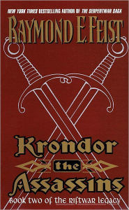 Title: Krondor: The Assassins (Riftwar Legacy Series #2), Author: Raymond E. Feist