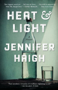 Title: Heat and Light, Author: Jennifer Haigh