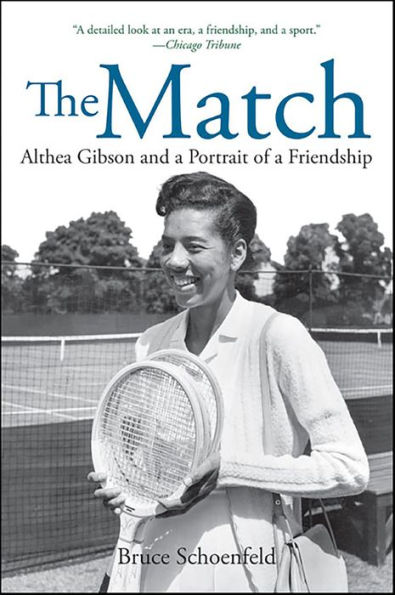 The Match: Althea Gibson and a Portrait of a Friendship