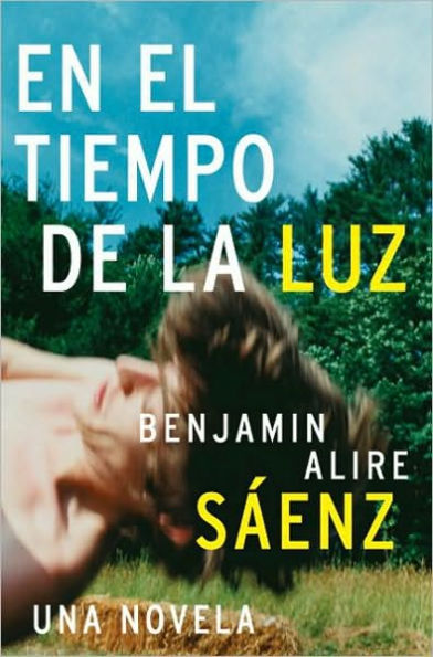 En el Tiempo de la Luz: Una Novela