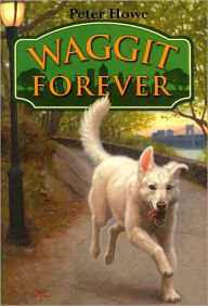 Title: Waggit Forever, Author: Peter Howe