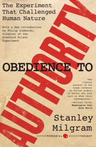 Title: Obedience to Authority: An Experimental View, Author: Stanley Milgram