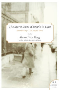 Title: The Secret Lives of People in Love, Author: Simon Van Booy