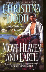 Title: Move Heaven and Earth, Author: Christina Dodd