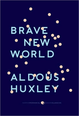 Brave New World By Aldous Huxley Paperback Barnes Noble