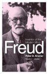 Alternative view 1 of Freud: Inventor of the Modern Mind