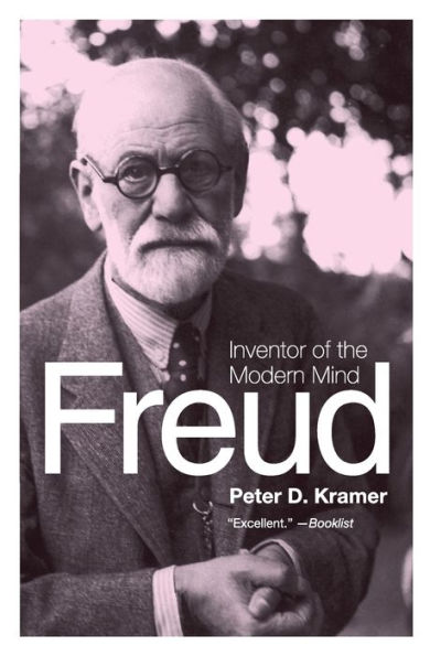 Freud: Inventor of the Modern Mind