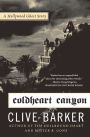 Coldheart Canyon: A Hollywood Ghost Story