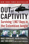 Alternative view 1 of Out of Captivity: Surviving 1,967 Days in the Colombian Jungle