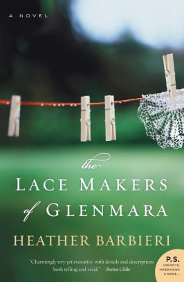 The Lace Makers of Glenmara: A Novel