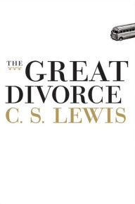 Title: The Great Divorce, Author: C. S. Lewis