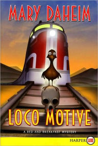 Title: Loco Motive (Bed-and-Breakfast Series #25), Author: Mary Daheim