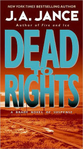 Title: Dead to Rights (Joanna Brady Series #4), Author: J. A. Jance