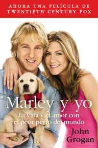 Title: Marley y yo: La vida y el amor con el peor perro del mundo, Author: John Grogan