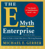 The E-Myth Enterprise CD: How to Turn A Great Idea Into a Thriving Business