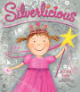 Silverlicious (Pinkalicious Series)