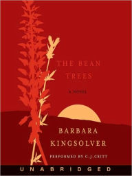 Title: The Bean Trees, Author: Barbara Kingsolver