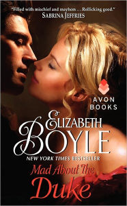 Title: Mad About the Duke, Author: Elizabeth Boyle