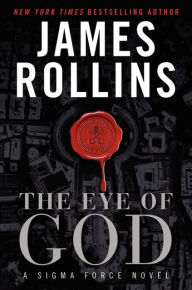 Title: The Eye of God (Sigma Force Series), Author: James Rollins