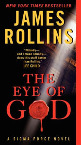 Title: The Eye of God (Sigma Force Series), Author: James Rollins