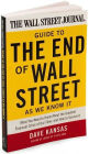Alternative view 2 of The Wall Street Journal Guide to The End of Wall Street as We Know It