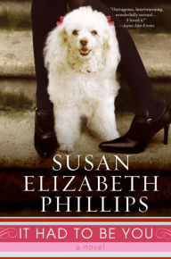 Title: It Had to Be You (Chicago Stars Series #1), Author: Susan Elizabeth Phillips