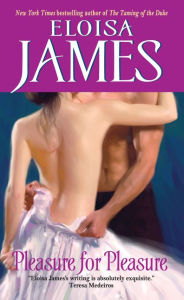 Title: Pleasure for Pleasure (Essex Sisters Series #4), Author: Eloisa James